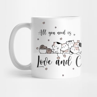 All you need is Love & Cats Mug